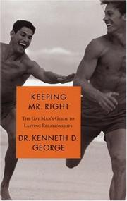 Cover of: Keeping Mr. Right by Kenneth Desmond George