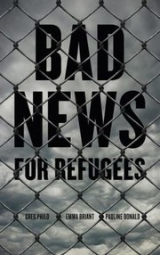 Cover of: Bad News for Refugees