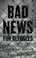 Cover of: Bad News for Refugees