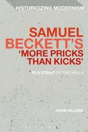 Cover of: Samuel Becketts More Pricks Than Kicks
            
                Historicizing Modernism