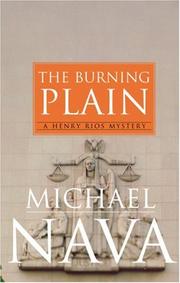 Cover of: The burning plain by Michael Nava, Michael Nava