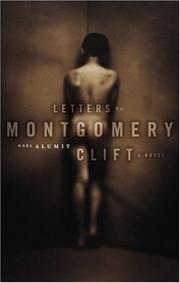 Cover of: Letters to Montgomery Clift by Noel Alumit