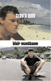 Cover of: Clay's Way by Blair Mastbaum