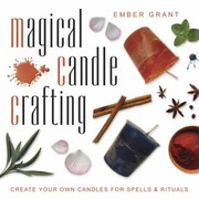 Cover of: Magical Candle Crafting Create Your Own Candles For Spells Rituals by 