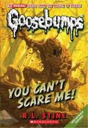 Cover of: Goosebumps: You Cant Scare Me by 