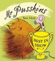 Cover of: MR Pusskins Best in Show Sam Lloyd