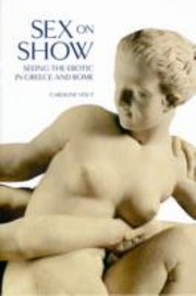 Cover of: Sex On Show Seeing The Erotic In Greece And Rome