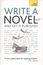 Cover of: Write A Novel And Get It Published by 