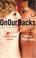 Cover of: On Our Backs