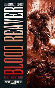Cover of: Blood Reaver
            
                Warhammer 40000 Novels Paperback by 