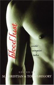 Cover of: Blood lust: gay erotic vampire tales