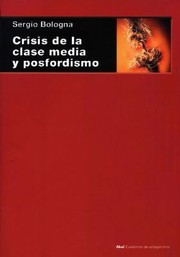 Cover of: Crisis De La Clase Media Y Posfordismo