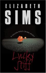 Cover of: Lucky stiff by Elizabeth Sims