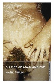 Cover of: Diaries of Adam and Eve
            
                Oneworld Classics by 