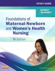 Cover of: Study Guide For Foundations Of Maternalnewborn And Womens Health Nursing