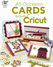 Cover of: Alloccasion Cards With Cricut