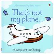 Cover of: Thats Not My Plane