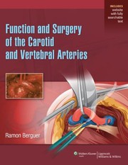 Function And Surgery Of The Carotid And Vertebral Arteries by Ramon Berguer