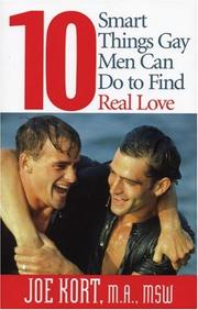 Cover of: 10 smart things gay men can do to find real love by Joe Kort