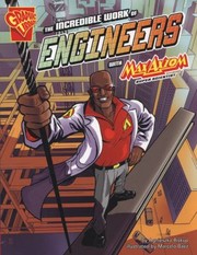 Cover of: The Incredible Work Of Engineers by 