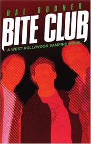 Cover of: Bite club by Hal Bodner