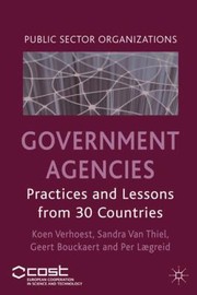Cover of: Government Agencies Practices And Lessons From 30 Countries
