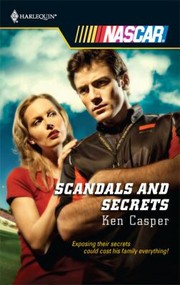 Cover of: Scandals and Secrets
            
                Harlequin NASCAR