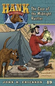 Cover of: The Case of the Midnight Rustler
            
                Hank the Cowdog Paperback