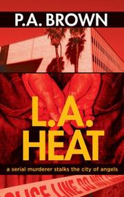 Cover of: L.A. Heat by P. A. Brown