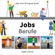 Cover of: My First Bilingual BookJobs EnglishGerman
            
                My First Bilingual Book by Milet publishing