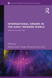 Cover of: International Orders In The Early Modern World Before The Rise Of The West