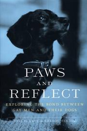 Cover of: Paws And Reflect: Exploring the Bond Between Gay Men And Their Dogs