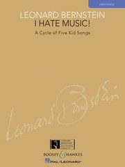 Cover of: I Hate Music A Cycle Of Five Kid Songs