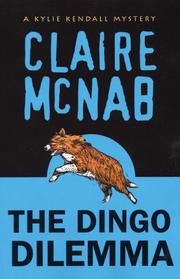Cover of: Dingo Dilemma (Kylie Kendall Mysteries) by Claire McNab