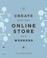 Cover of: Create Your Own Online Store in a Weekend