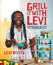 Cover of: Grill it with Levi by 