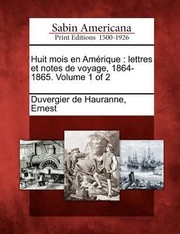 Cover of: Huit Mois En Amerique by 
