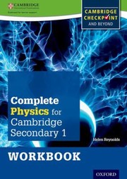 Cover of: Complete Physics for Cambridge Secondary 1 Workbook