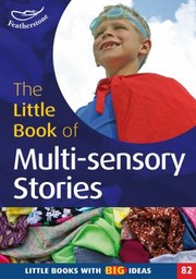 Cover of: The Little Book Of Multisensory Stories