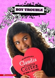 Cover of: Boy Trouble
            
                Claudia Cristina Cortez Uncomplicates Your Life Paperback