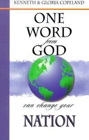 Cover of: One Word From God Can Change Your Nation