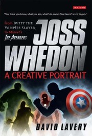 Cover of: Joss Whedon A Creative Portrait