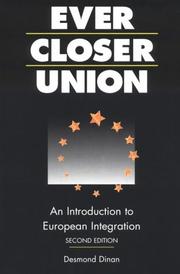 Ever closer union? by Desmond Dinan
