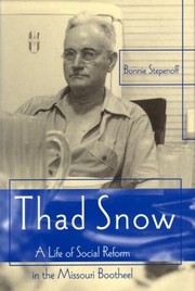 Cover of: Thad Snow
            
                Missouri Biography