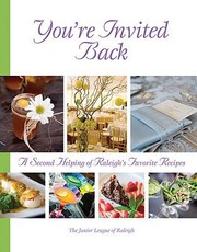 Cover of: Youre Invited Back A Second Helping Of Raleighs Favorite Recipes