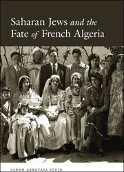 Cover of: Saharan Jews and the Fate of French Algeria by 