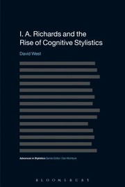 I A Richards and the Rise of Cognitive Stylistics
            
                Advances in Stylistics by David West