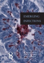 Cover of: Emerging Infections 8
            
                Emerging Infections