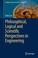 Cover of: Philosophical Logical And Scientific Perspectives In Engineering