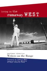 Cover of: Living in the Runaway West: Partisan Views from Writers on the Range